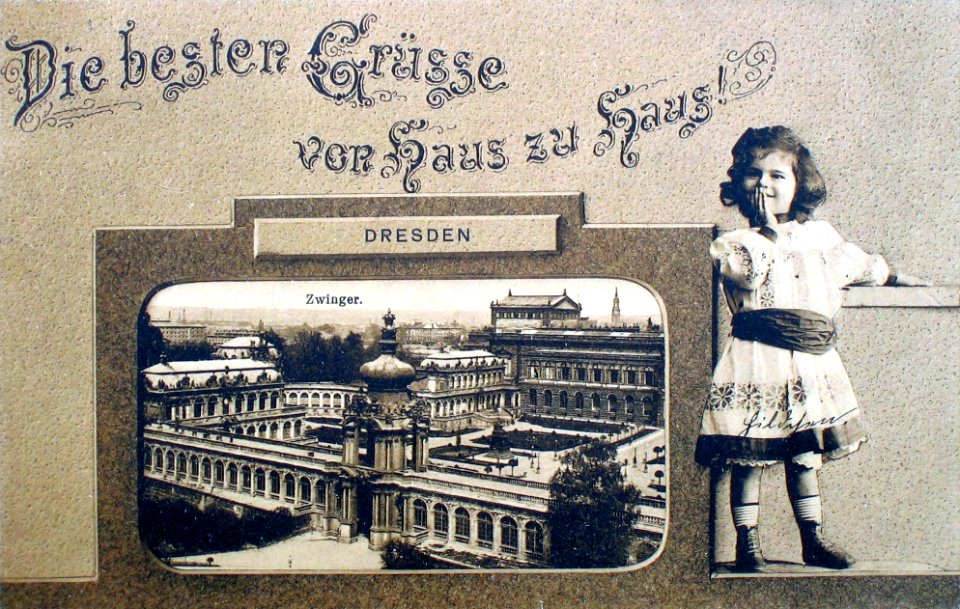 Fel 021480-REa Dresden, Die besten Grüsse von Haus zu Haus, Zwinger