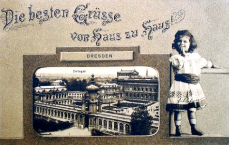 Fel 021480-REa Dresden, Die besten Grüsse von Haus zu Haus, Zwinger