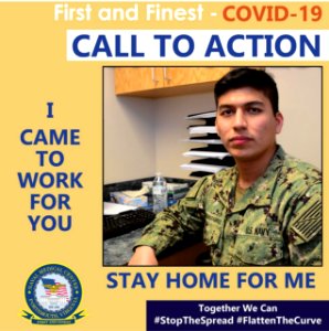 First and Finest - COVID-19 Call to Action. I Came to Work for You. Stay Home for Me. 20-0081-1333 (49942315507)