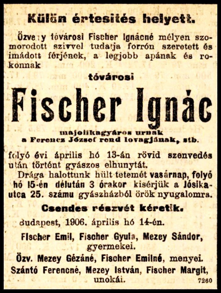 Fischer Ignác gyászjelentése. Pesti Hírlap, 1906. április 15