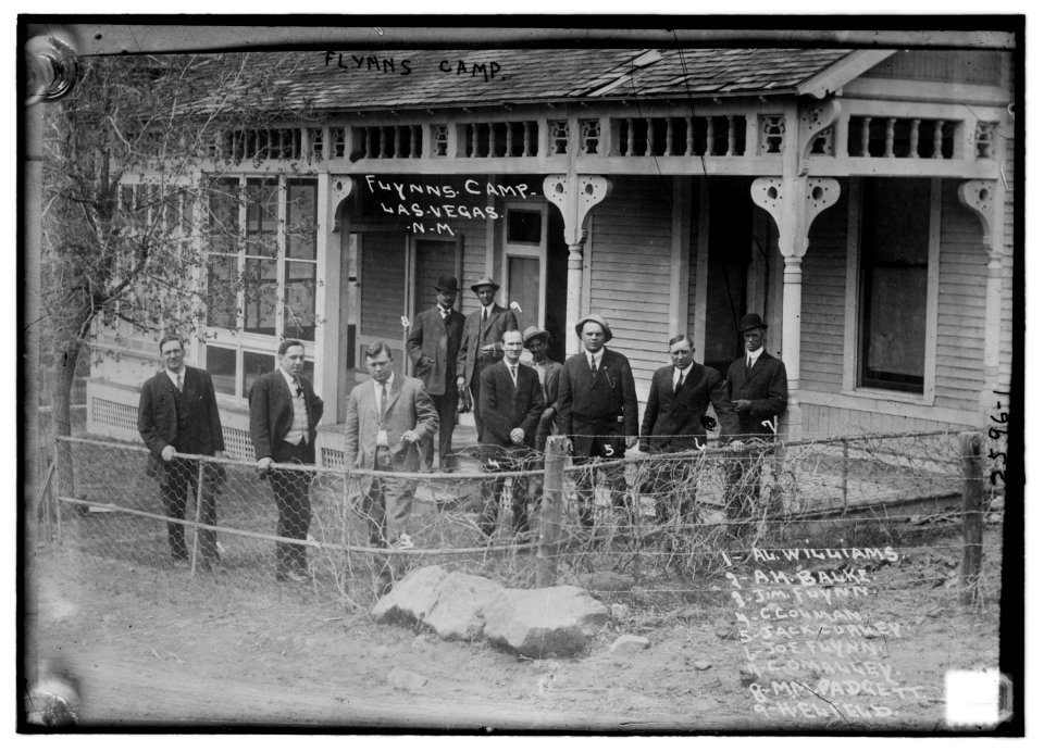 Flynn's Camp Las Vegas N.M. - 1. Al Williams, 2. A.H. Balke, 3. Jim Flynn, 4. C. Colman, 5. Jack Curley, 6. Joe Flynn, 7. C. O'Malley, 8. M.M. Padgett, 9. H. Elfeld LCCN2014691919