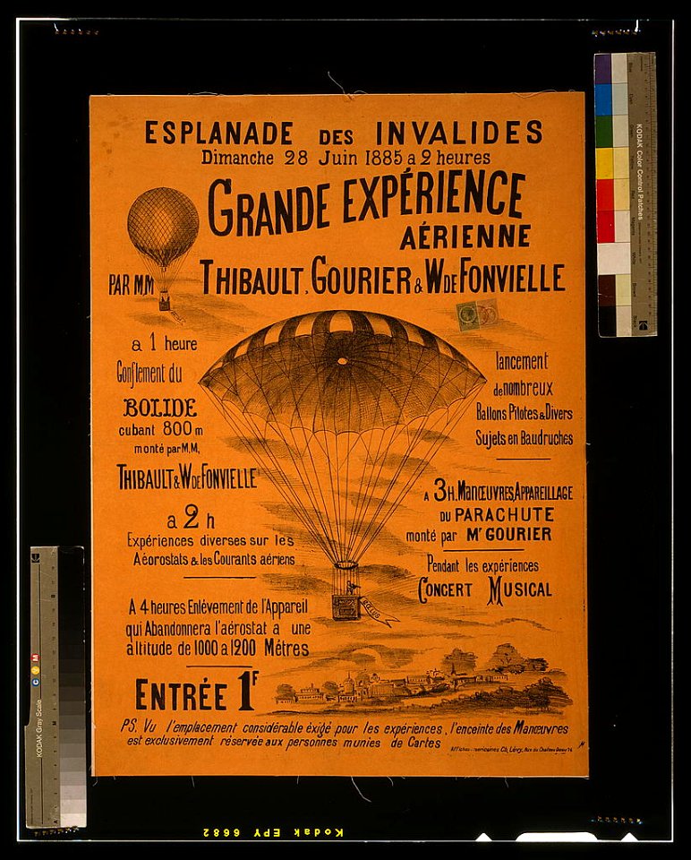 Grande expérience aérienne par MM Thibault, Gourier & W. de Fonvielle esplanade des invalides dimanche 28 juin 1885 a 2 heures. LCCN2002713112