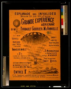 Grande expérience aérienne par MM Thibault, Gourier & W. de Fonvielle esplanade des invalides dimanche 28 juin 1885 a 2 heures. LCCN2002713112