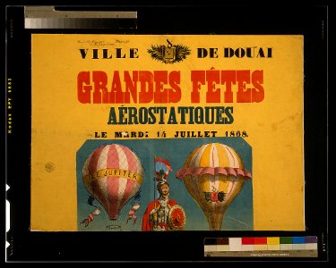 Grandes fêtes aérostatiques le mardi 14 juillet 1868 gayant sʹélevant dans les airs. LCCN2002716353