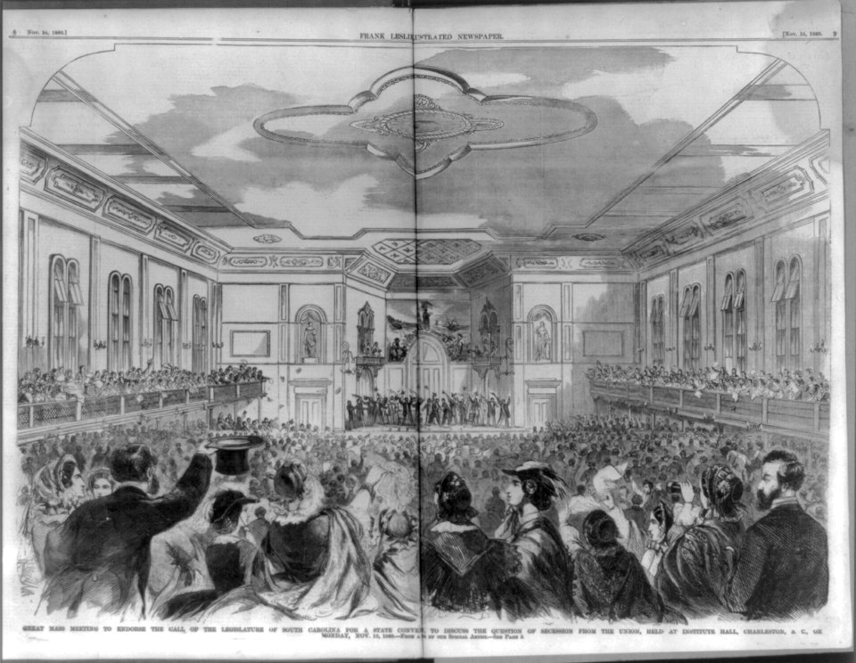 Great mass meeting to endorse the call of the legislature of South Carolina for a state conv. to discuss the question of secession from the Union, held at Institute Hall, Charleston, S.C. on LCCN2006684455