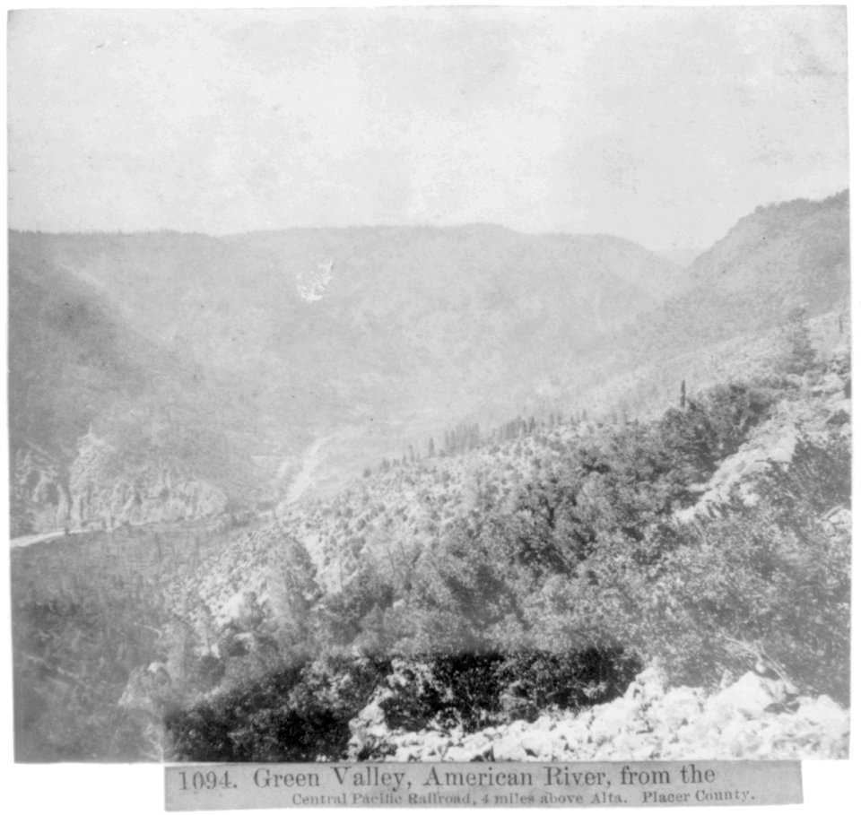 Green Valley, American River, from the Central Pacific Railroad, 4 miles above Alta. Placer County LCCN2002722239