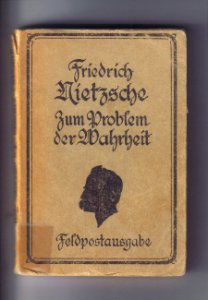 Fr Nietzsche Zum Problem der Wahrheit Feldpostausgabe