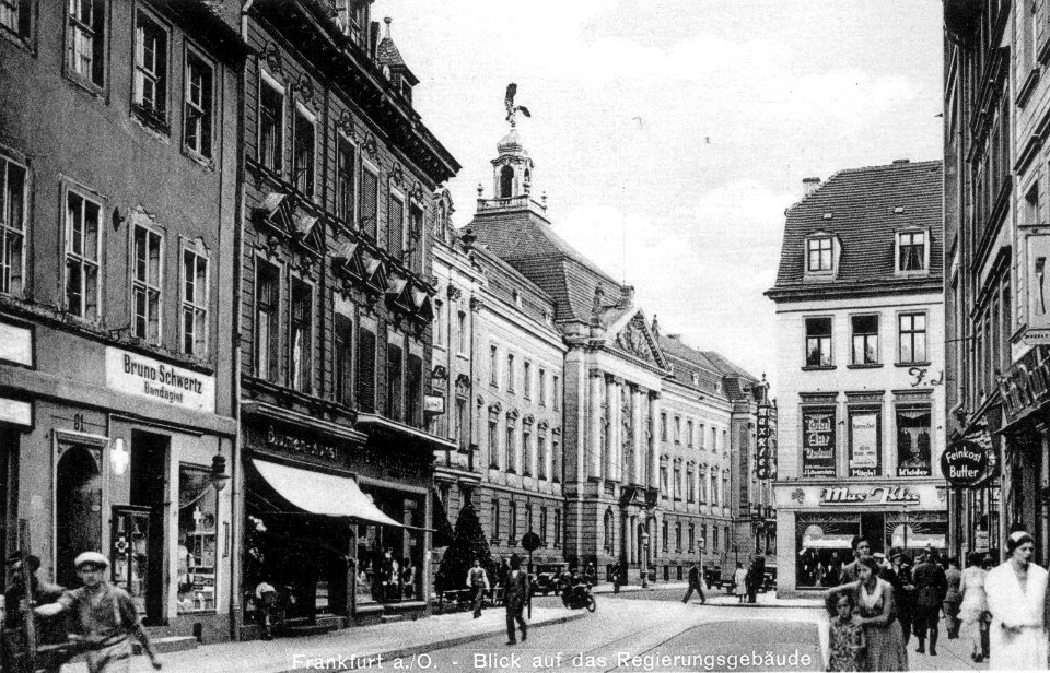 Frankfurt a O Blick auf das Regierungsgebäude 1935