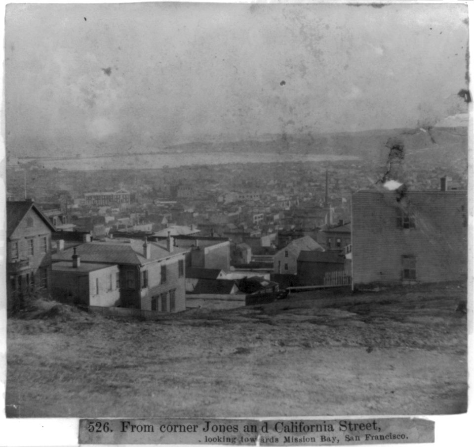 From Corner Jones and California Streets, looking towards Mission Bay, San Francisco LCCN2002723820