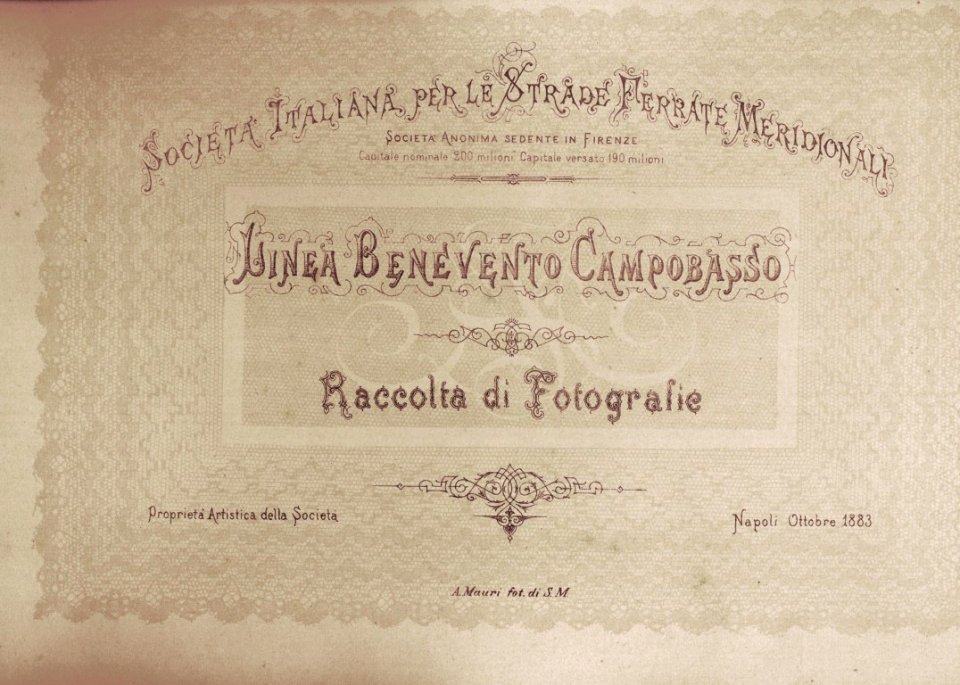 Frontespizio dell'album fotografico relativo alla linea ferroviaria Benevento-Campobasso, Napoli ottobre 1883. - san dl SAN TXT-00002621