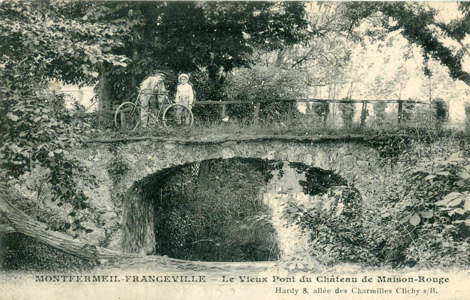 Hardy - MONTFERMEIL-FRANCEVILLE - Le Vieux Pont du Chateau de Maison-Rouge