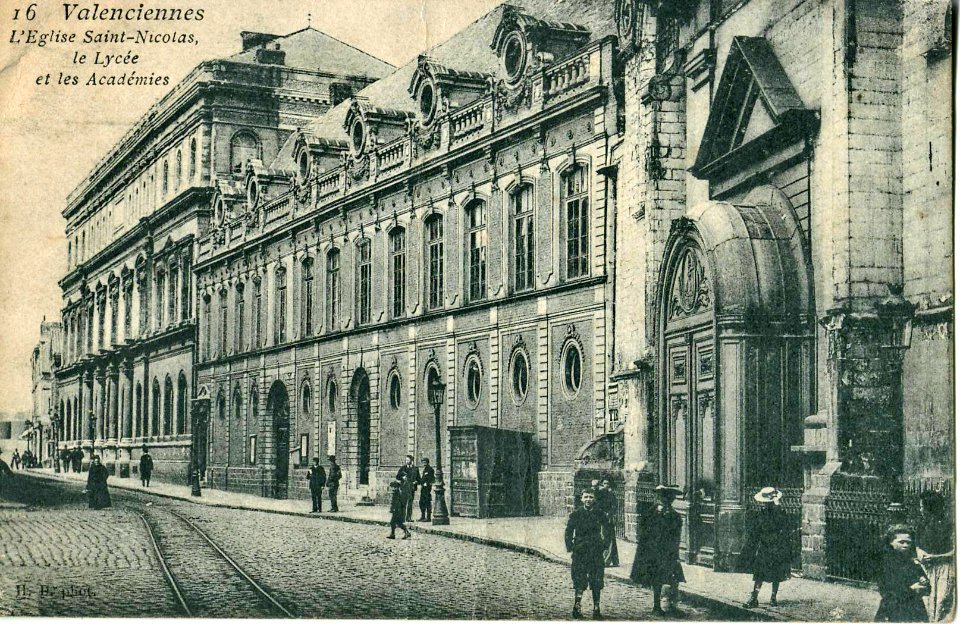 HD 16 - VALENCIENNES - L'Eglise Saint-Nicolas, le Lycée et les Académies photo