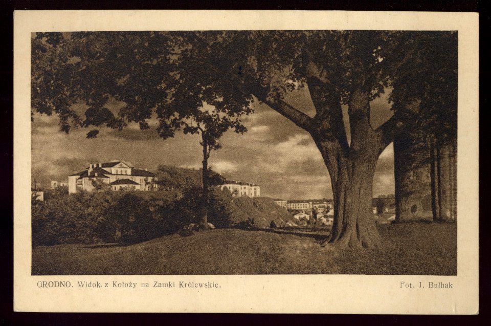Horadnia, Kałoža, Stary-Novy zamak. Горадня, Каложа, Стары-Новы замак (J. Bułhak, 1919-39)