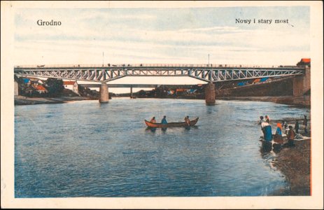 Horadnia, Nioman, Stary most. Горадня, Нёман, Стары мост (1901-14, 1915)