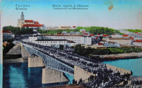 Horadnia, Nioman-Mastavaja, Stary most. Горадня, Нёман-Маставая, Стары мост (08.1915, 1915-18)