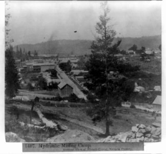 Hydraulic Mining Camp - General view of French Corral, Nevada County LCCN2002719817
