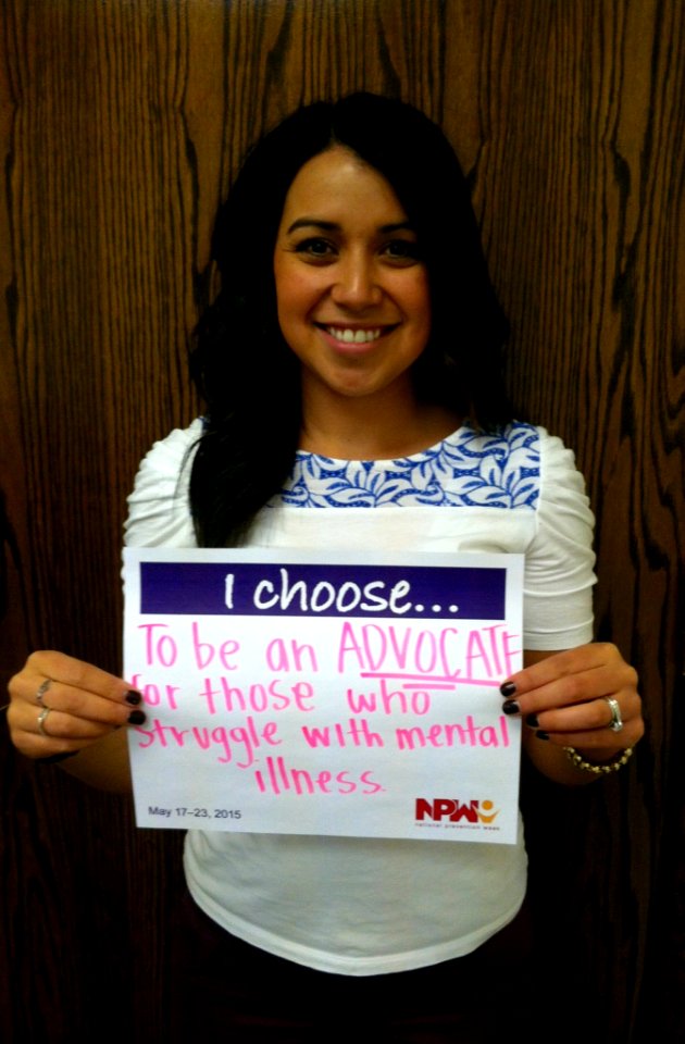 I choose...to be an ADVOCATE for those who struggle with mental illness. (18197102052)