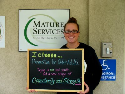 I choose...prevention for older adults. Aging is not lost youth but a new stage of opportunity and strength -B Friedon (18172814796)