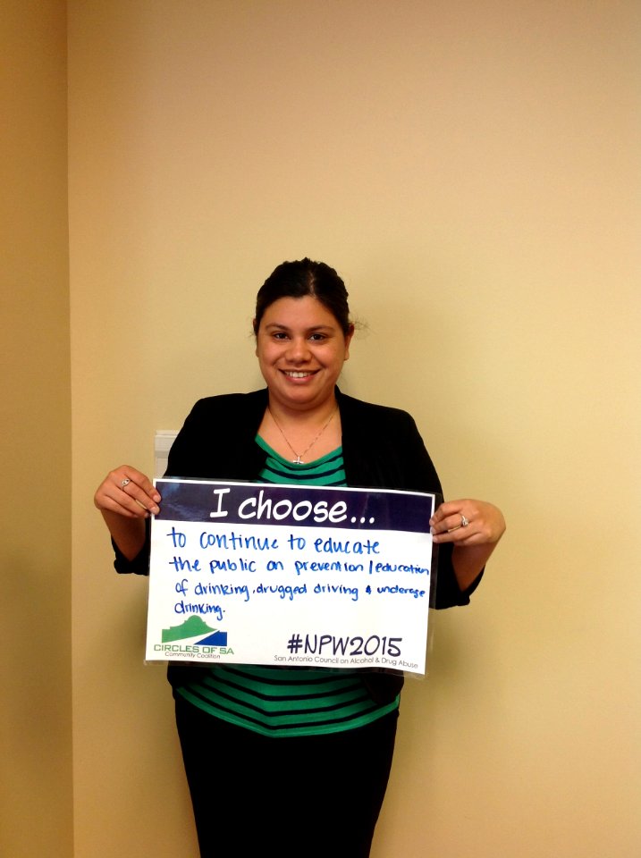 I choose... to continue to educate the public on prevention education of drinking, drugged driving & underage drinking. (18200514205)