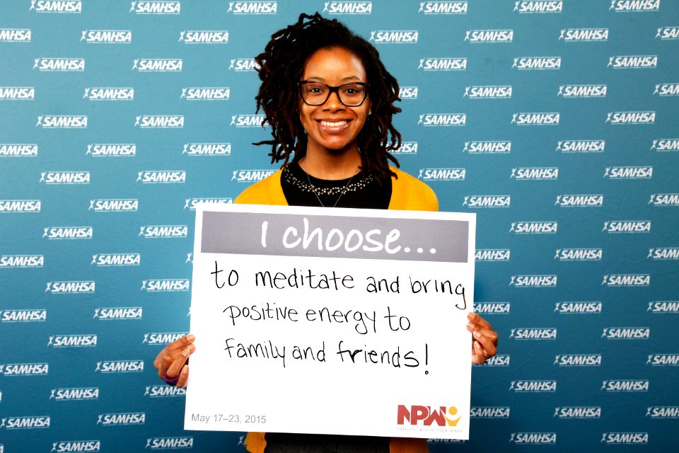 I choose...to meditate and bring positive energy to family and friends! (17539813874)