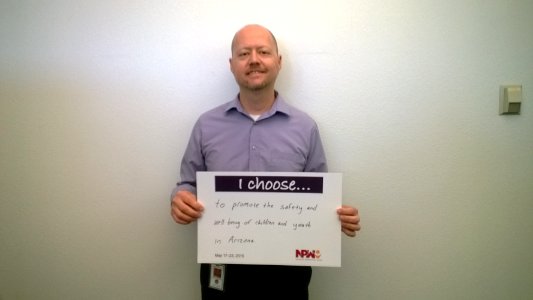 I choose...to promote the safety and well being of children and youth in Arizona. (18012039200)