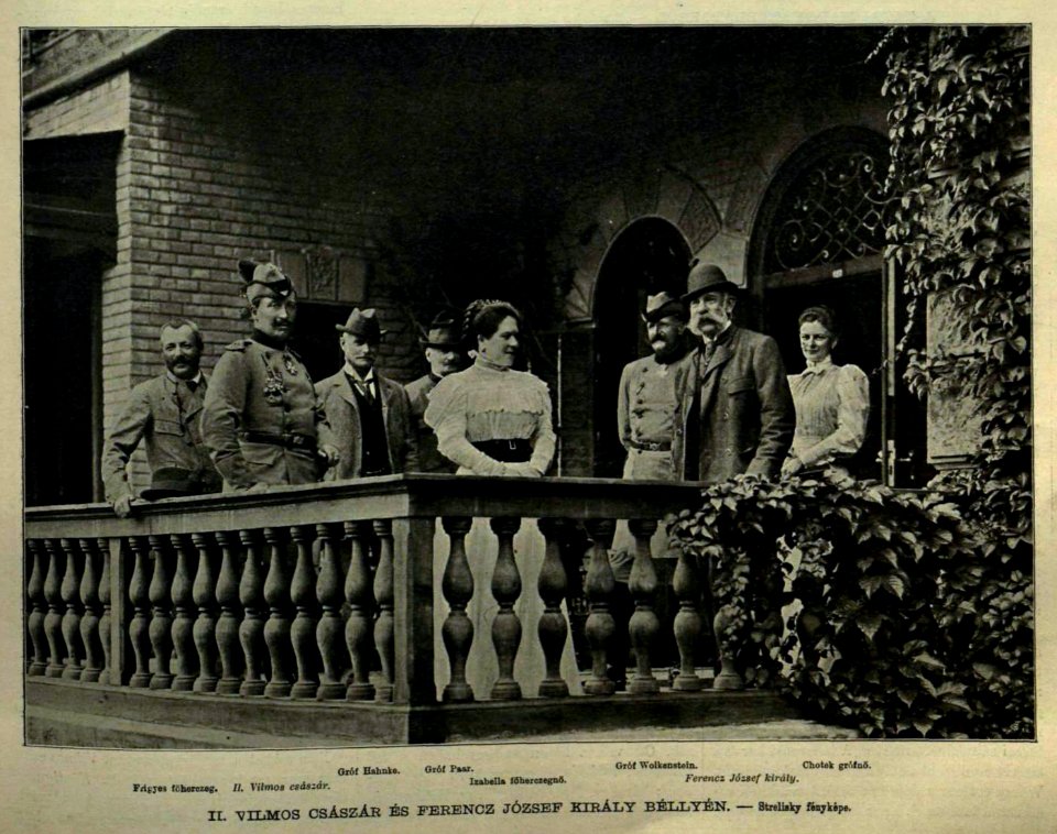 II. Vilmos császár és Ferenc József császár Béllyén