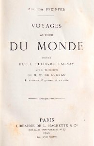 Ida Pfeiffer Voages autour du Monde 1868 titre