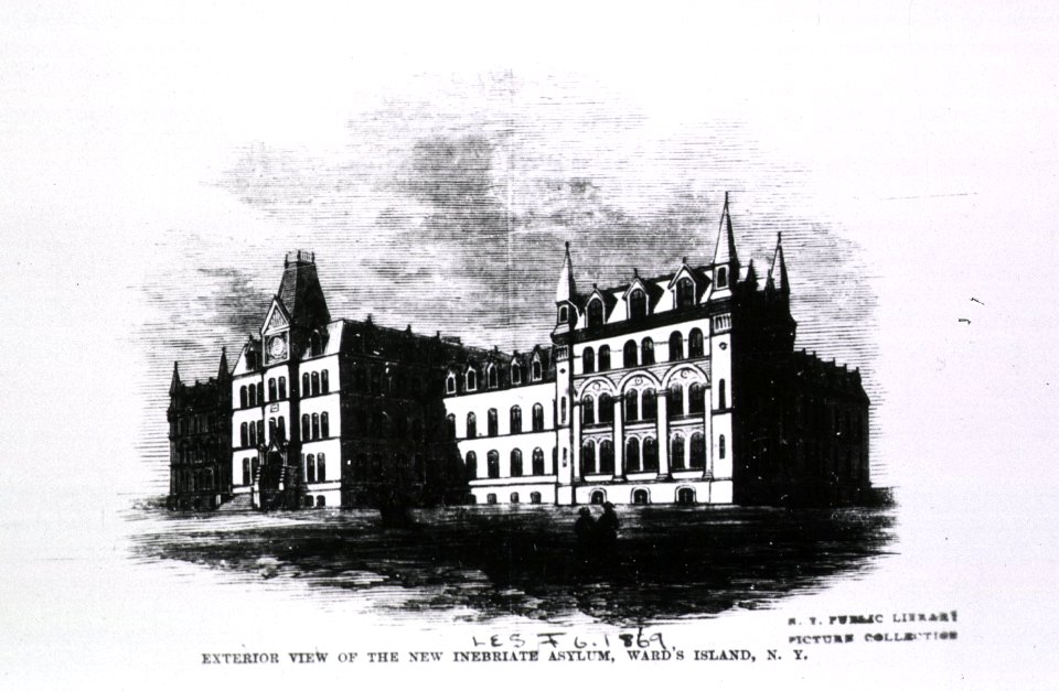 Inebriate Asylum, Ward's Island, New York