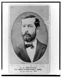 J. L. Heywood, the hero of Northfield Bank, killed Sept. 7th, 1876 LCCN2004679863