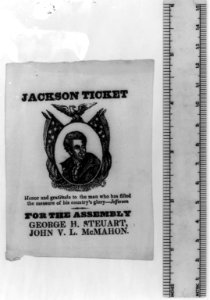 Jackson ticket. Honor and gratitude to the man who has filled the measure of his country's glory-Jefferson LCCN2008661736