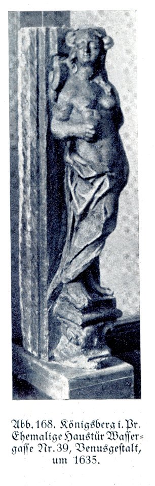 Königsberg, Haus Wassergasse Nr. 39, Portal, Allegorie auf Venus, 1635 (2)