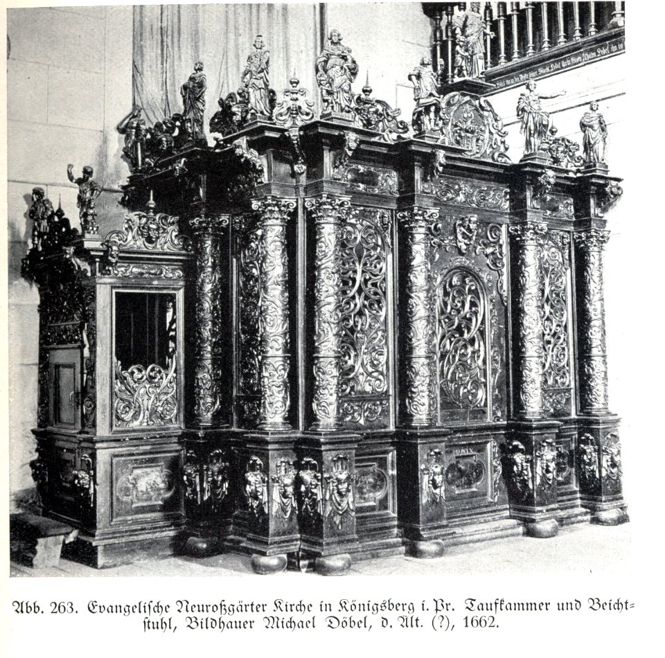 Königsberg, Neuroßgärter Kirche, Taufkammer und Beichtstuhl, Bildhauer Michael Döbel der Ältere, 1662
