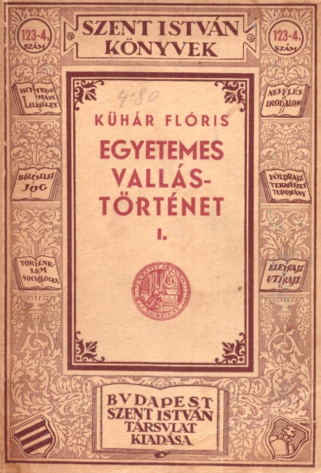 Kühár Flóris Egyetemes vallástörténet