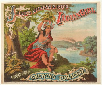 James Moran & Co.'s Indian Girl Chewing Tobacco LCCN2001697704