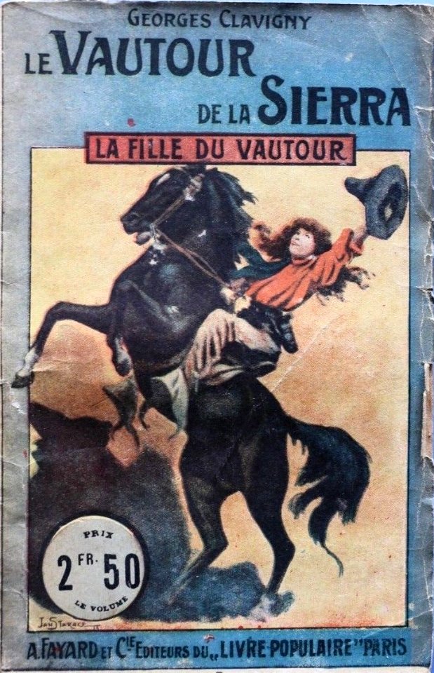 Jan Starace - Le Vautour de la Sierra (Georges Clavigny) - La Fille du Vautour