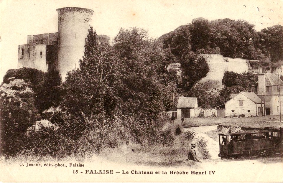 Jeanne 15 - FALAISE - Le Chateau et le Brèche Henri IV
