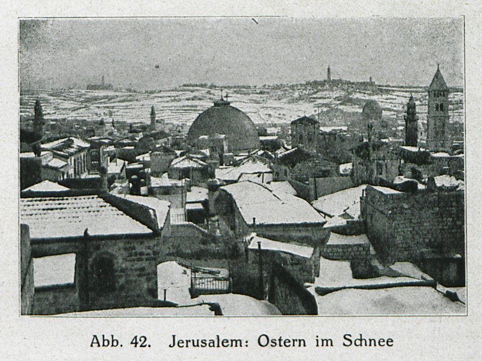 Jerusalem- Ostern im Schnee - Banse Ewald - 1919