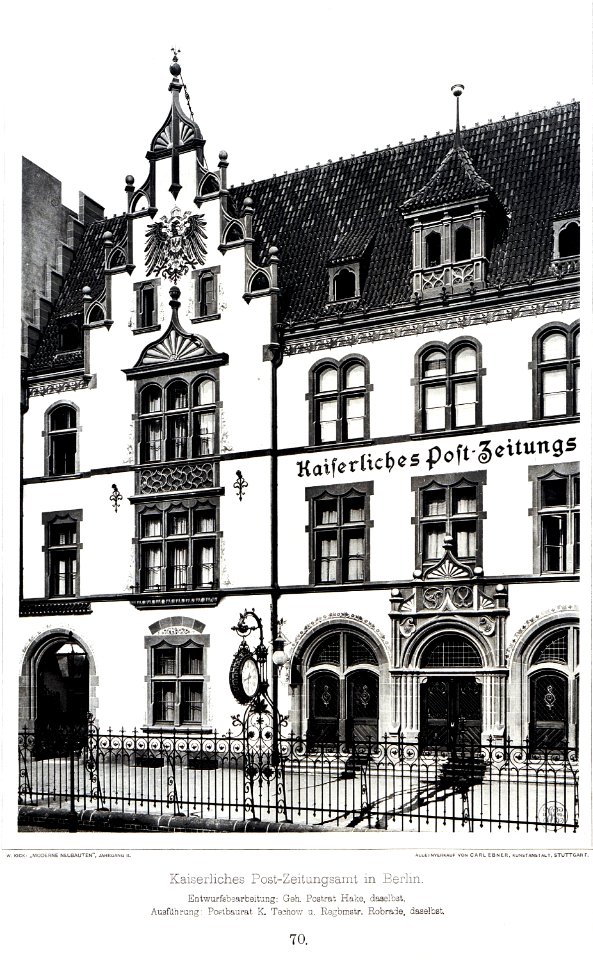 Kaiserl. Post-Zeitungsamt in Berlin, Entwurf Geh. Postrat Hake, Berlin, Ausführung Postbaurat K. Techow u. Regbmstr. Robrade, Berlin, Tafel 70, Kick Jahrgang II
