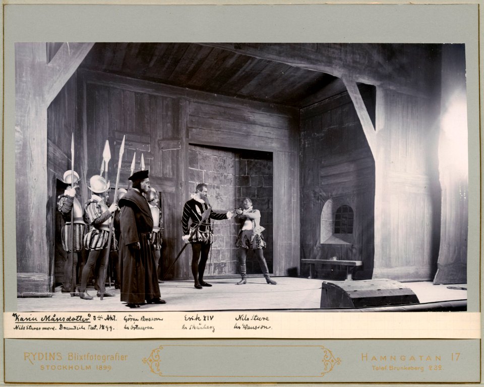 Karin Månsdotter, Dramatiska teatern 1899. Föreställningsbild - SMV - H10 030