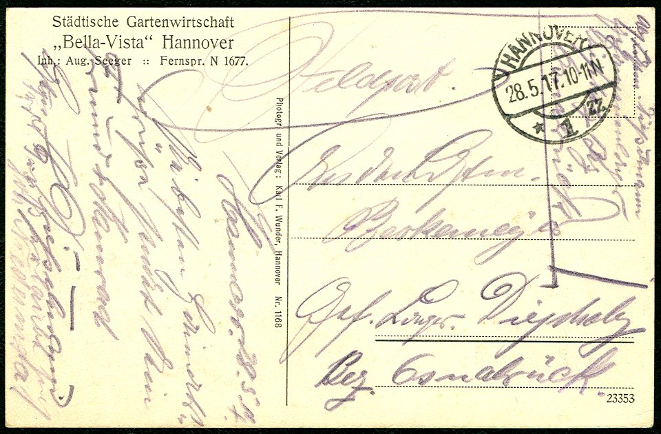 Karl F. Wunder PC 1168 Städtische Gartenwirtschaft „Bella-Vista“ Hannover Inh. Aug. Seeger Fernspr. N 1677 Adressseite 1917 Feldpost Freund und Kamerad Diepelmann an Berkemeyer ... in Gefangenenlager Diepholz Bezirk Osnabrück
