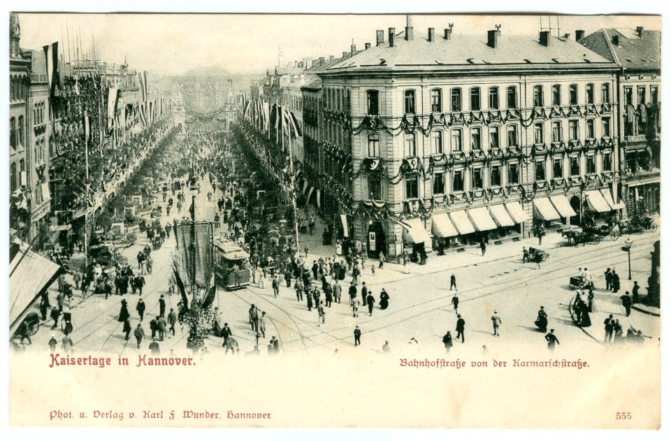Karl F. Wunder PC 0555 Kaisertage in Hannover, Bahnhofstraße von der Karmarschstraße
