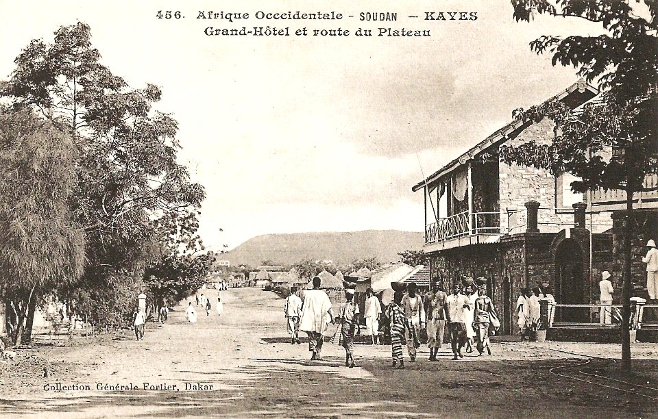 Kayes-Grand-Hôtel et route du Plateau (AOF)