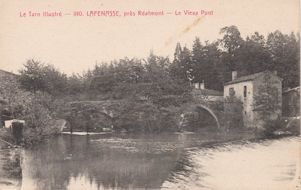 Lafenasse - Le Vieux pont (CP Phototypie tarnaise)