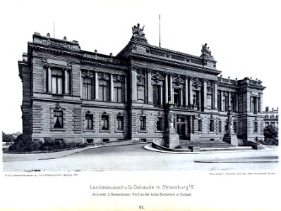 Landesausschuss-Gebäude in Straßburg, 1888 und 1892 nach Entwürfen der Architekten Skjold Neckelmann und August Hartel, Tafel 91, Kick Jahrgang I