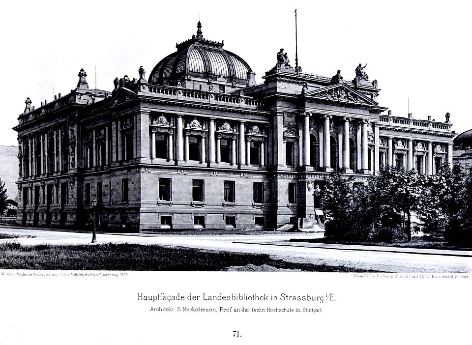 Landesbibliothek in Straßburg, Architekt S. Neckelmann, Prof an der TH Stuttgart, Tafel 71, Kick Jahrgang I