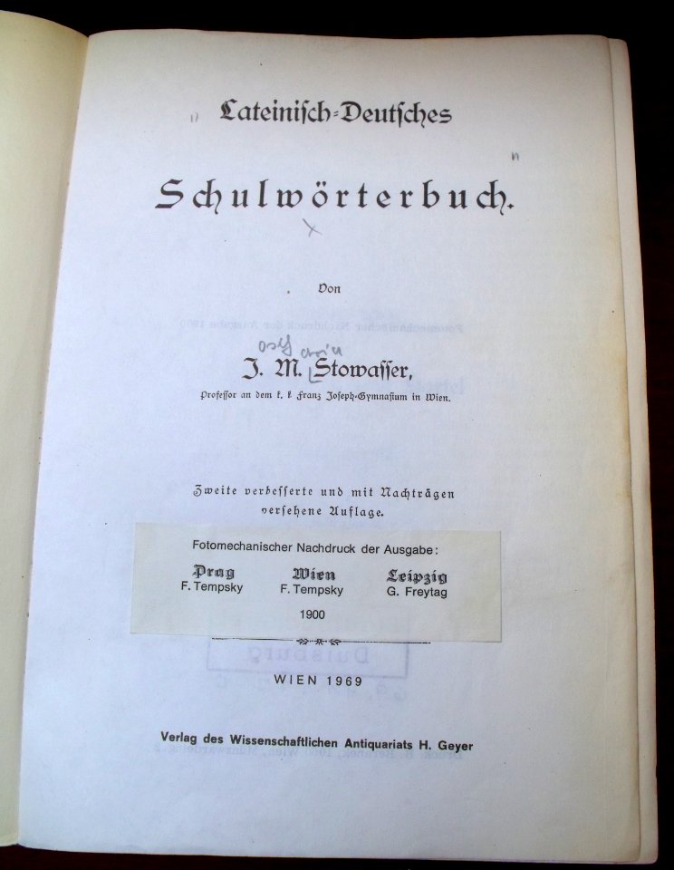 Lateinisch-Deutsches Schulwörterbuch JM Stowasser (1900)