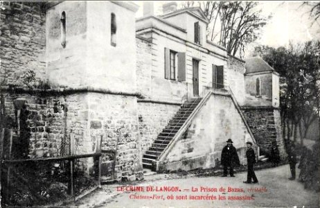 Le crime de Langon - la prison de Bazas