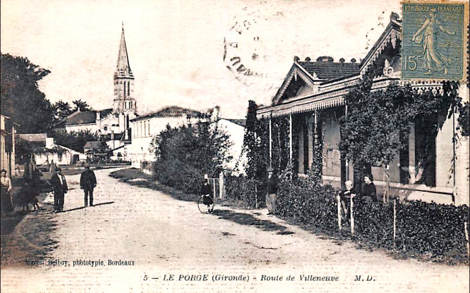 Le Porge - route de Villeneuve