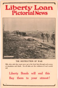 Liberty Loan pictorial news The destruction of war ... Liberty Bonds will end this. Buy them to your utmost! LCCN2016651565