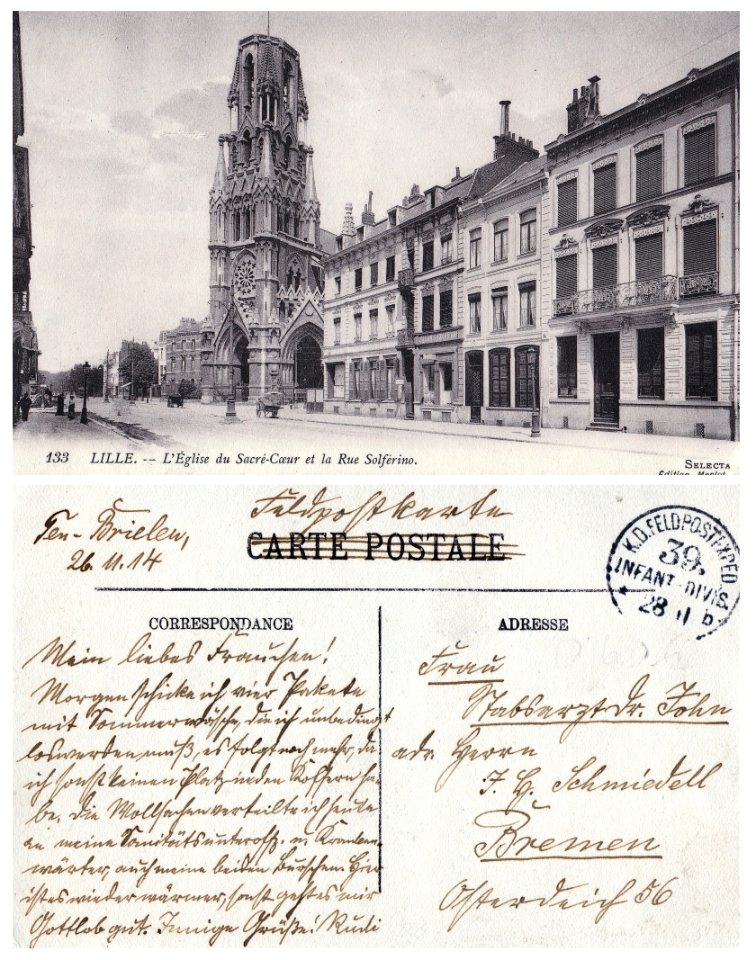LILLE église du Sacré Cœur et rue Solférino. Courrier d'un soldat allemand durant la 1ère Guerre Mondiale 1915. Feldpost karte